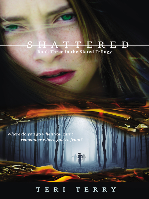 Title details for Shattered by Teri Terry - Wait list